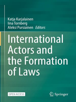 cover image of International Actors and the Formation of Laws
